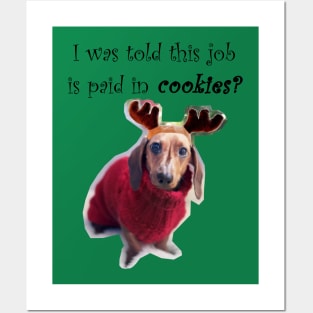 I was told this job is paid in cookies?- Reindeer Puppy Posters and Art